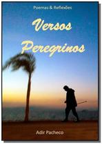 Versos peregrinos - CLUBE DE AUTORES