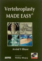 Vertebroplasty made easy - JAYPEE HIGHLIGHTS MEDICAL PUBL Vertebroplasty made easy - JAYPEE HIGHLIGHTS MEDICAL PUBL