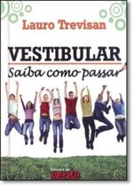 Vestibular - Saiba Como Passar - da Mente