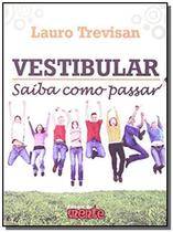 Vestibular - Saiba Como Passar - Pocket - EDITORA DA MENTE