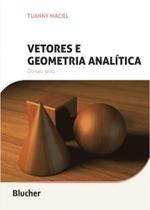 Vetores e geometria analítica: do seu jeito - Edgard Blücher