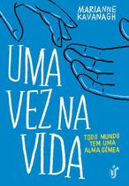 Vez na Vida, Uma