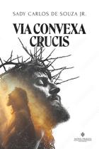 Via Convexa Crucis