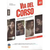 Via del corso a1 - libro dello studente ed esercizi et 2 cd