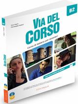 Via Del Corso B2 Libro Dello Studente Ed Esercizi 2Cd Audio Dvd Video