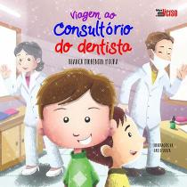 Viagem ao consultório do dentista - Editora InVerso
