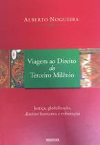 Viagem Ao Direito Do Terceiro Milênio