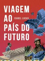 Viagem ao país do futuro
