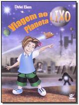 Viagem Ao Planeta Lixo (Infantil) - VIDA