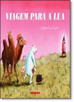 Viagem para a lua - BRINQUE BOOK (CIA DAS LETRAS)