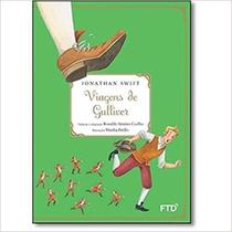 Viagens de Gulliver - Grandes Clássicos Para Jovens