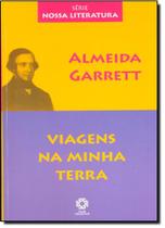 Viagens na Minha Terra - Série Nossa Literatura