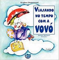 Viajando no tempo com a vovo - ELEMENTAR Viajando no tempo com a vovo - ELEMENTAR