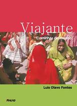 Viajante, caminhos do mundo