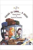 Viajar Es Lindo... A Veces - Atica