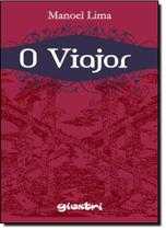 Viajor, O Viajor, O