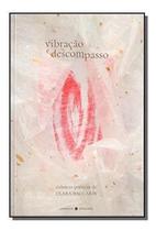 Vibração e Descompasso Vibração e Descompasso