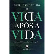 Vida Após a Vida - LACHATRE Vida Após a Vida - LACHATRE