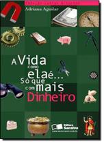 Vida como ela e, a - SARAIVA (GERAL) - GRUPO GEN