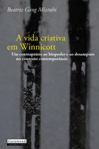 Vida Criativa Em Winnicott, A - GARAMOND