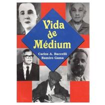 Vida de Médium - Vida de Médium -