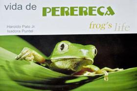 Vida de perereca - VENTO VERDE EDITORA*** Vida de perereca - VENTO VERDE EDITORA***