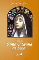 Vida de Santa Catarina de Sena - PAULUS