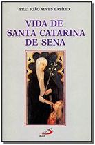 Vida de Santa Catarina de Sena - PAULUS