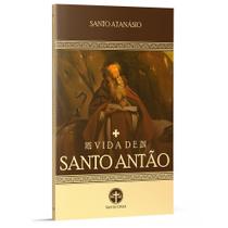 Vida de Santo Antão - Santo Atanásio - Editora Santa Cruz