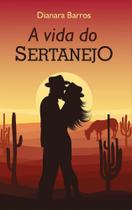 Vida Do Sertanejo, A - All Print