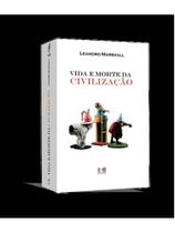 Vida e morte da civilização