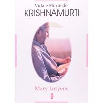 Vida e morte de krishnamurti - TEOSÓFICA