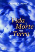 Vida e morte na terra - EDIFURB