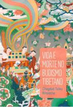 Vida e morte no budismo tibetano