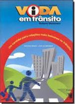 Vida Em Trânsito - Ensino Fundamental 1 - 3º Ano - Caderno Do Aluno - 4ª Edição - Yendis