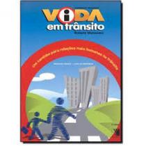 Vida Em Trânsito - Ensino Fundamental 1 - 3º Ano - Caderno Do Aluno