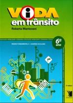 Vida em Trânsito: Ensino Fundamental 2 - 6º Ano