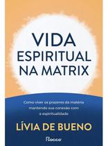 Vida Espiritual na Matrix