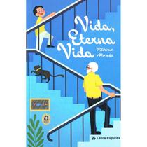 Vida, Eterna Vida Vida, Eterna Vida