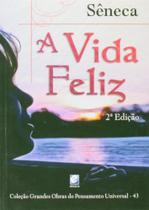 Vida Feliz, A - 43 Ed.