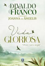 Vida Gloriosa - Capa Dura