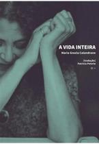 Vida inteira, a - URUTAU EDITORA