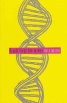 Vida Longa dos Vermes, A - SATTVA EDITORA