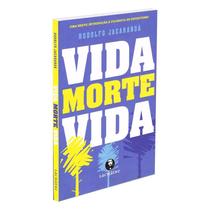 Vida, Morte, Vida - LACHATRE Vida, Morte, Vida - LACHATRE