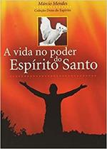Vida No Poder Do Espirito Santo, A
