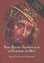 Vida Paixao E Glorificacao Do Cordeiro De Deus - MIR EDITORA