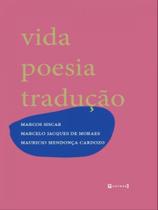 Vida poesia tradução - 7 LETRAS Vida poesia tradução - 7 LETRAS