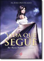 Vida que Segue - NOVA SENDA