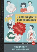 Vida Secreta dos Micróbios, A