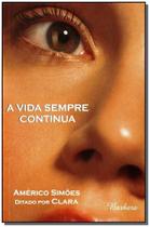 Vida Sempe Continua, A
